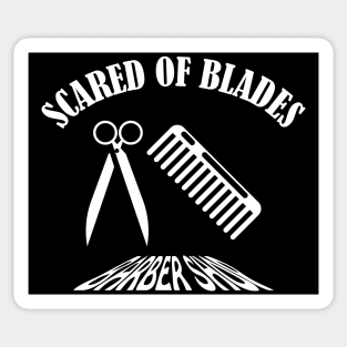 Scared Of Blades Sticker